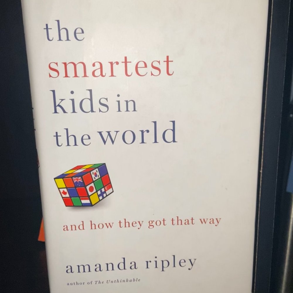 The Smartest Kids in the World, by Amanda Ripley